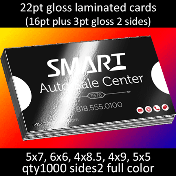 Postcards, Laminated, Gloss, 22Pt, 6x6, 4x8.5, 4x9, 2 sides, 1000 for $168